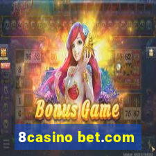 8casino bet.com