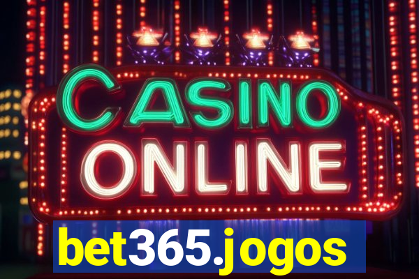 bet365.jogos