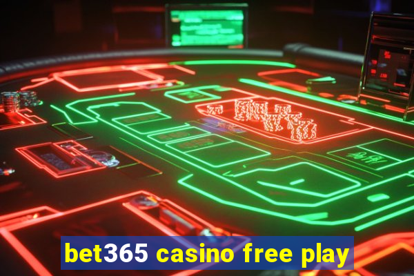 bet365 casino free play