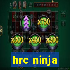 hrc ninja