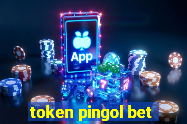 token pingol bet