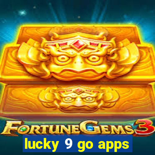 lucky 9 go apps