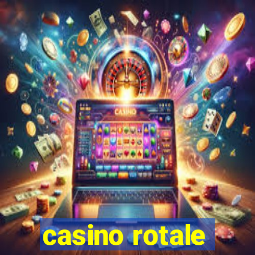 casino rotale