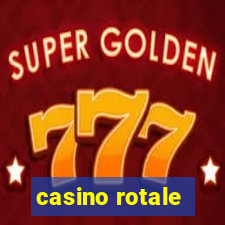 casino rotale