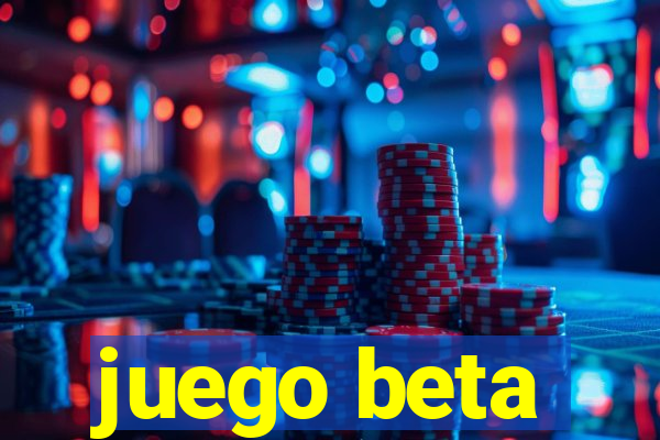 juego beta