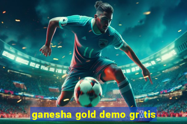 ganesha gold demo gr谩tis