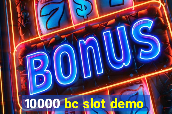 10000 bc slot demo