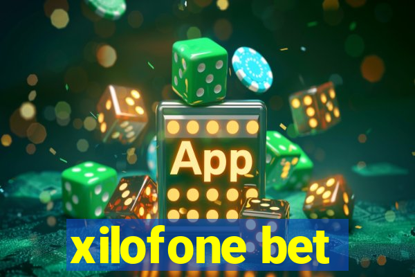 xilofone bet