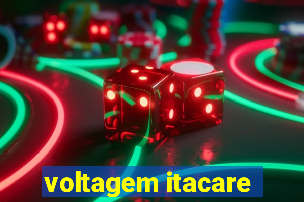 voltagem itacare