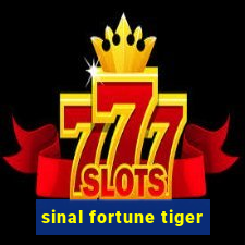 sinal fortune tiger