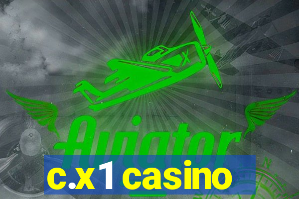 c.x1 casino