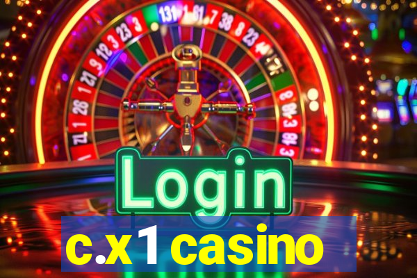 c.x1 casino