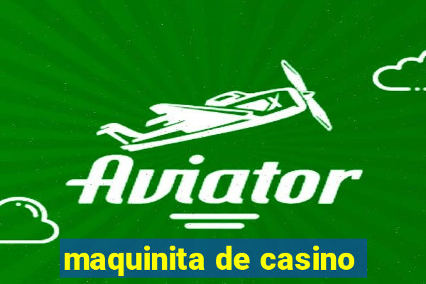 maquinita de casino