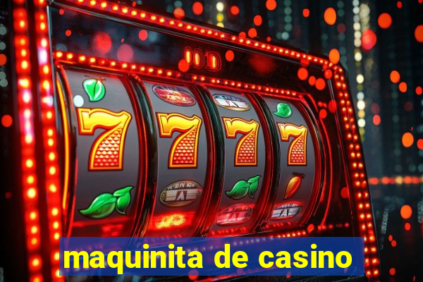 maquinita de casino