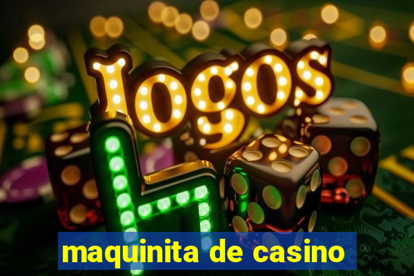 maquinita de casino