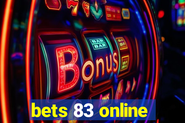 bets 83 online