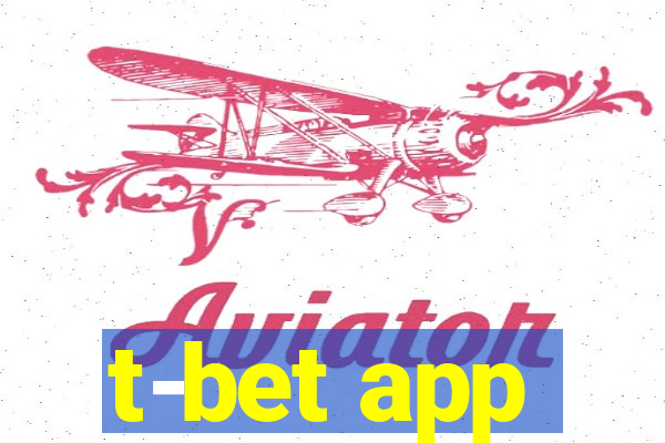 t-bet app