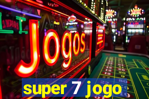 super 7 jogo