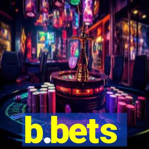 b.bets