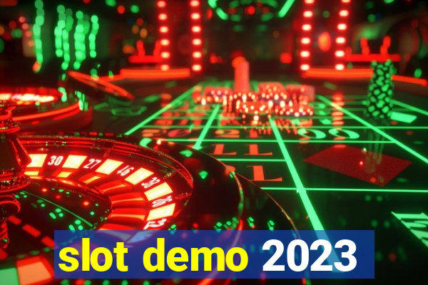 slot demo 2023