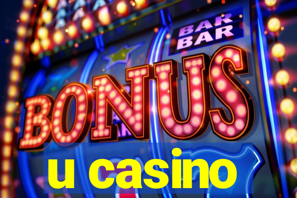 u casino