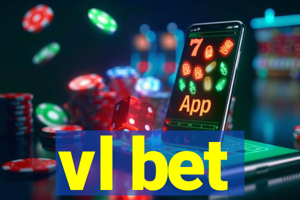 vl bet