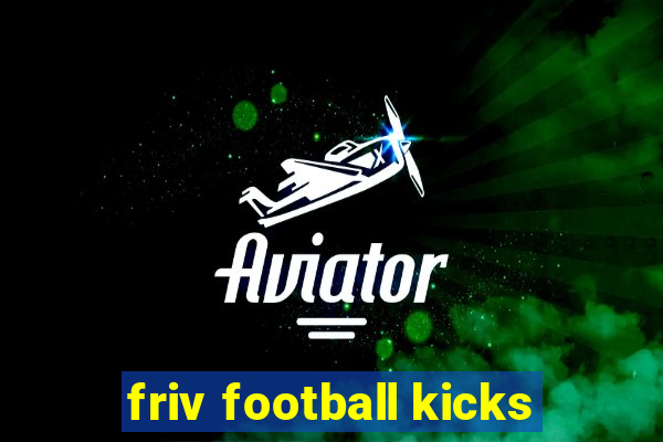 friv football kicks