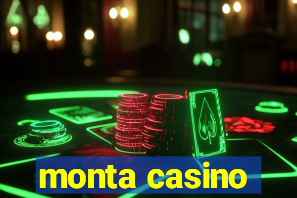 monta casino