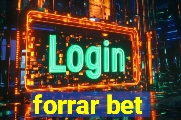 forrar bet