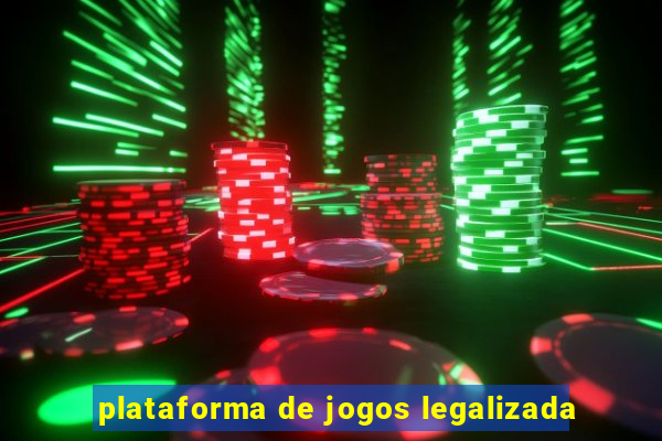 plataforma de jogos legalizada