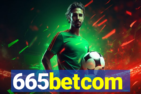 665betcom