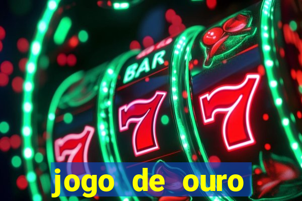 jogo de ouro tabela visitante