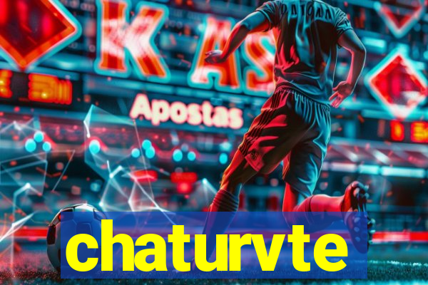 chaturvte