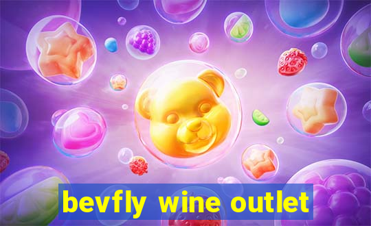 bevfly wine outlet