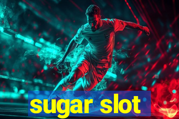 sugar slot