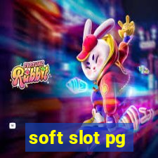 soft slot pg