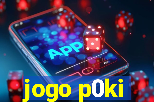 jogo p0ki