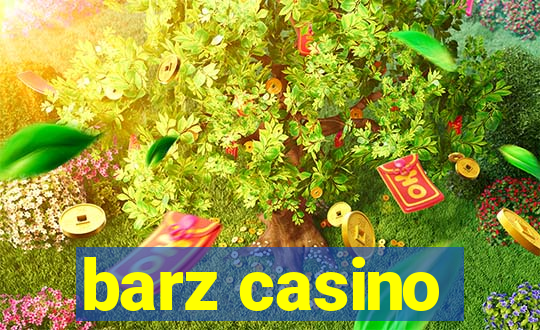 barz casino