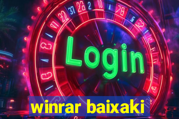 winrar baixaki