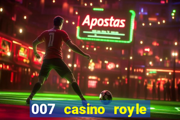 007 casino royle dublado compeltyo