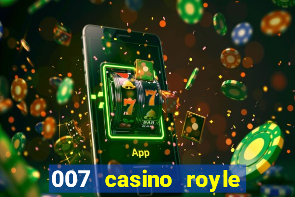 007 casino royle dublado compeltyo