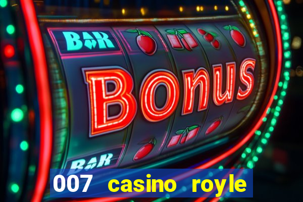 007 casino royle dublado compeltyo