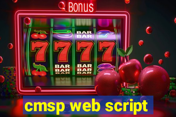 cmsp web script