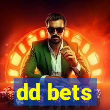 dd bets