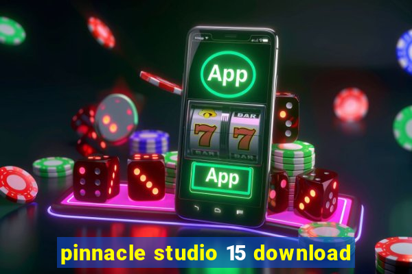 pinnacle studio 15 download