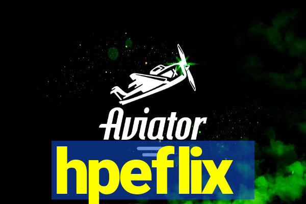 hpeflix