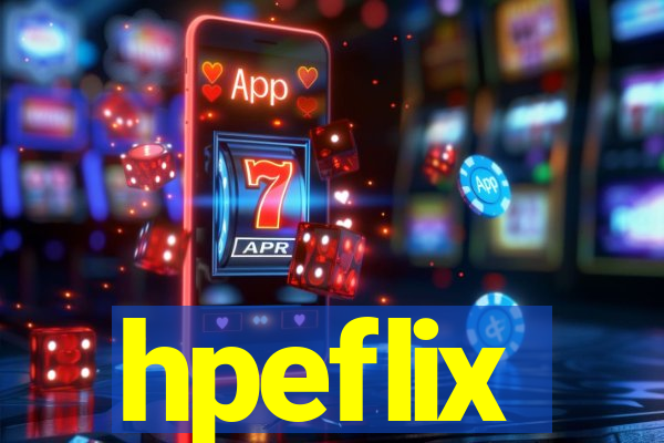 hpeflix