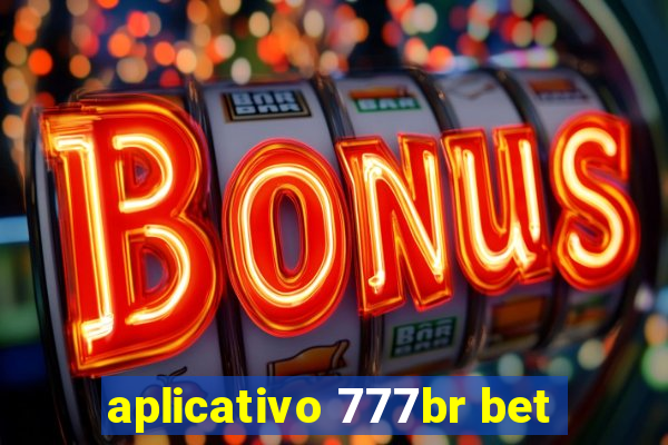 aplicativo 777br bet