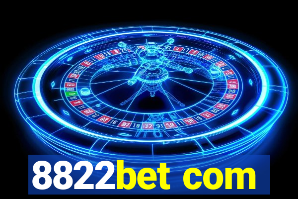 8822bet com