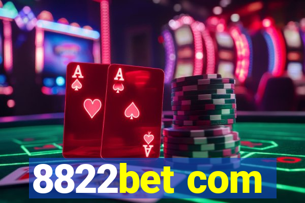 8822bet com